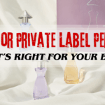 OEM or Private Label Perfume: What’s Right for Your Brand?