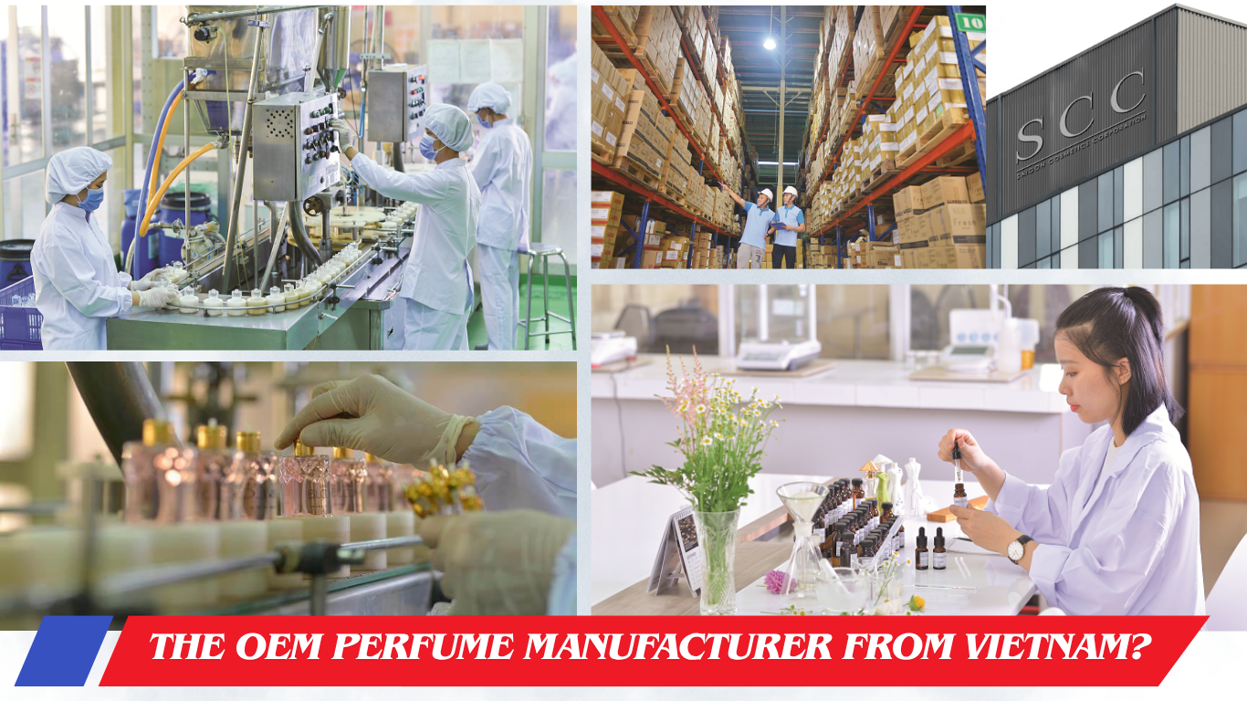 Why Global Brands Choose SCC – The OEM Perfume Manufacturer from Vietnam