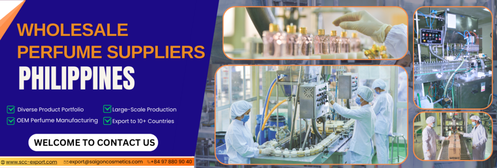 Wholesale Perfume Suppliers Philippines: What Importers Should Evaluate Before Choosing an Overseas Partner 1 Wholesale Perfume Suppliers Philippines