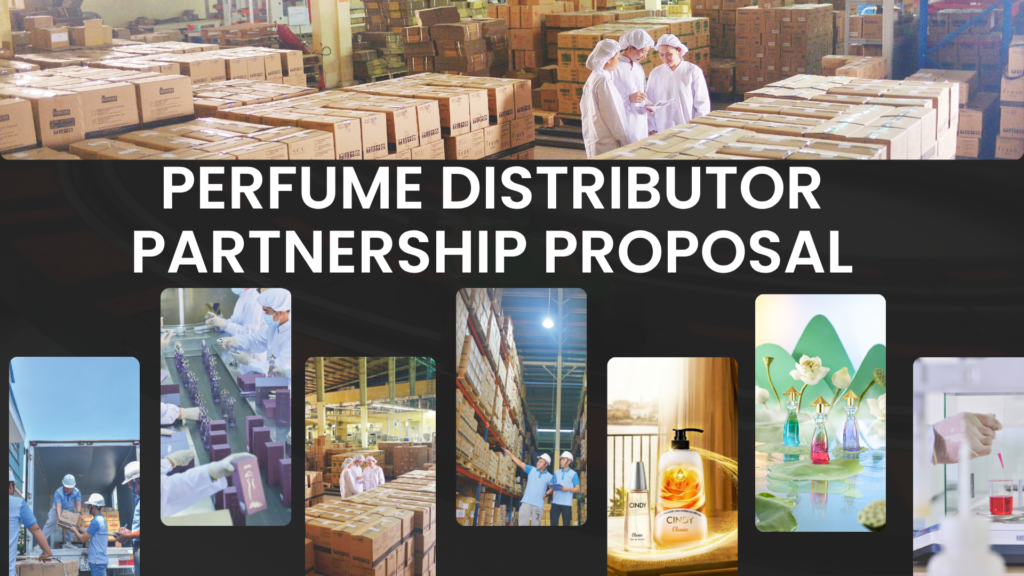 Looking for a Reliable Perfume Distributor Partnership? Why Philippine Buyers Are Turning to Vietnam 1 Perfume Distributor Partnership Proposal