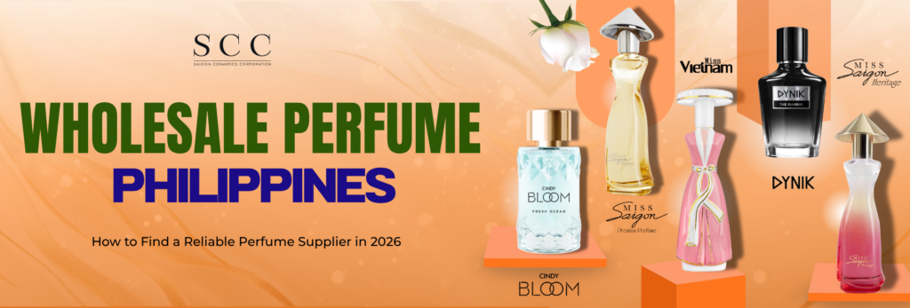 Wholesale Perfume Philippines: How to Find a Reliable Perfume Supplier in 2026 1 Wholesale Perfume Philippines: How to Find a Reliable Perfume Supplier in 2026