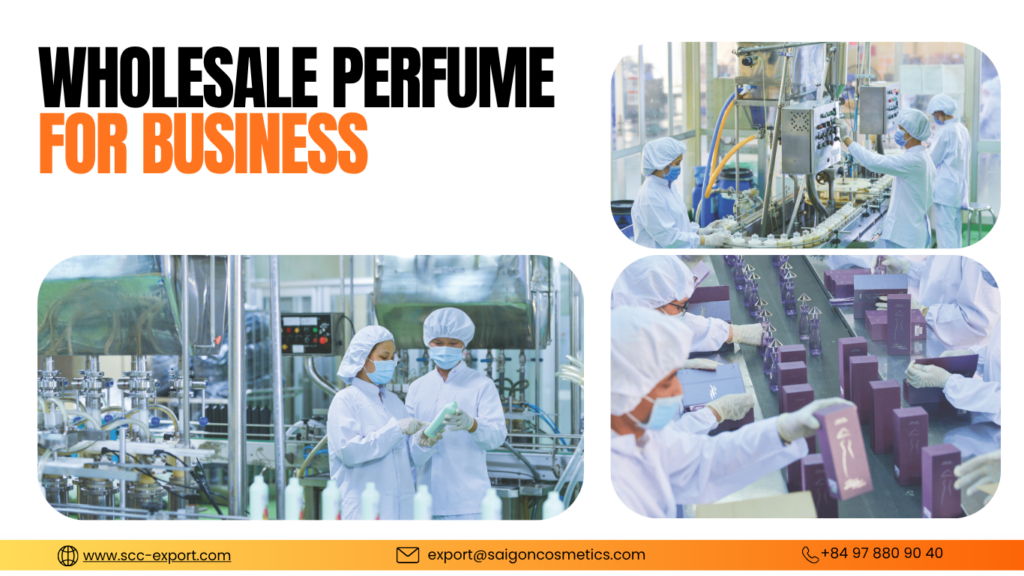 Wholesale Perfume for Business: How to Choose a Manufacturer That Grows With You 1 Wholesale Perfume for Business